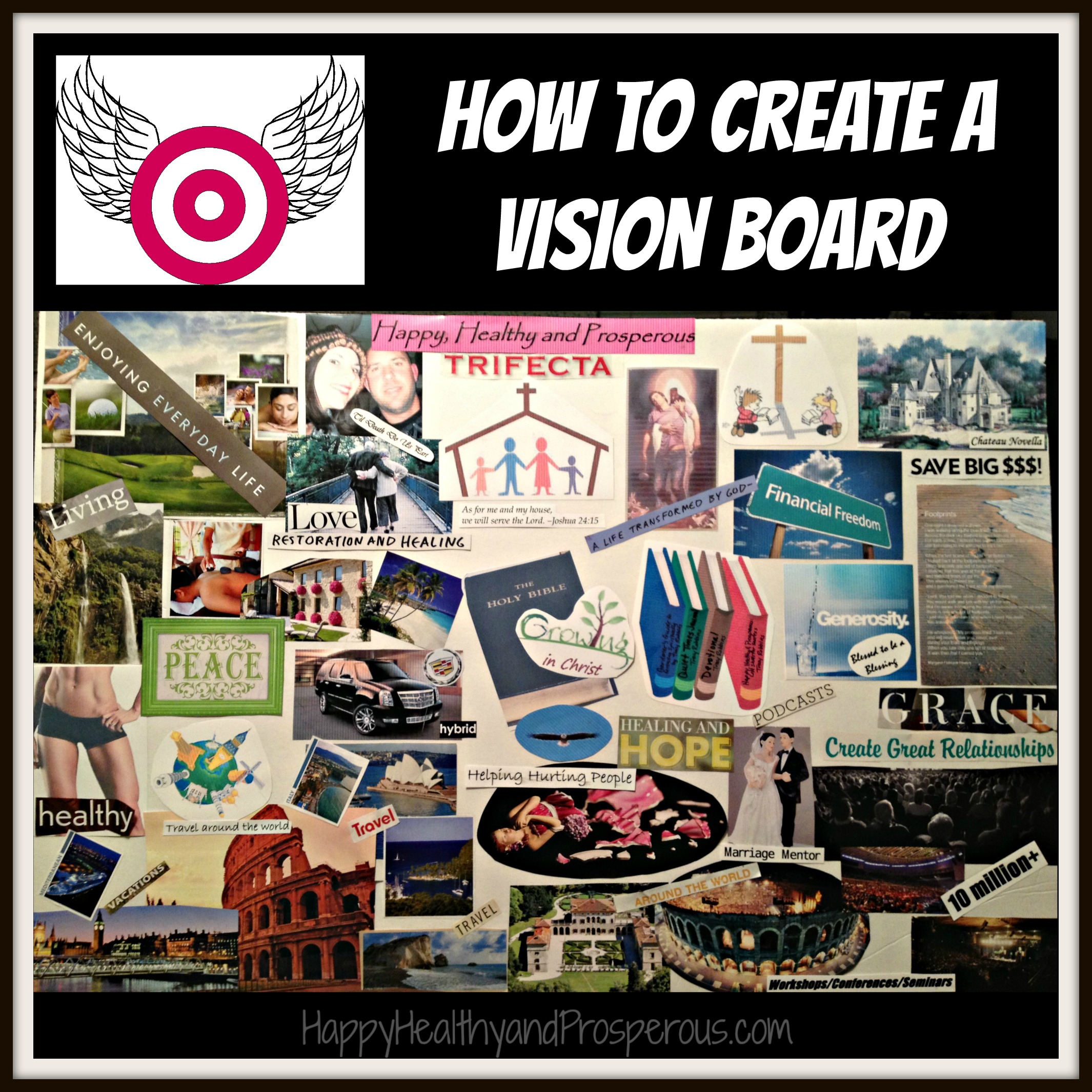 How to Create a Vision Board - Happy, Healthy & Prosperous